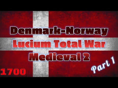 Let's Play Lucium Total War 3.0: Denmark-Norway Part 1