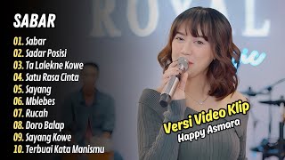 Download lagu Happy Asmara - SABAR - SADAR POSISI - TAK LALEKNE KOWE || LAGU DANGDUT TERBARU mp3 Download lagu Happy Asmara - SABAR - SADAR POSISI - TAK LALEKNE KOWE || LAGU DANGDUT TERBARU mp3