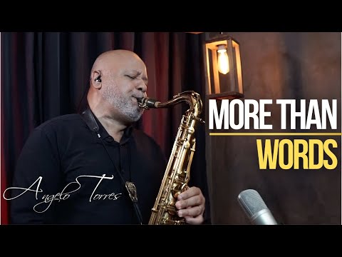 MORE THAN WORDS (Extreme) INSTRUMENTAL SAX COVER - Angelo Torres