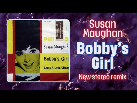 Susan Maughan - Bobby's Girl (1962, DES Stereo Remix 2024)