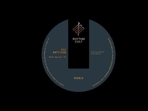 Kiz Pattison “Connekt” - #techno | @rhythmcult RCD015