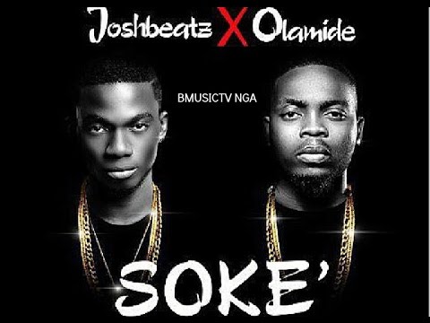 JoshBeatz x Olamide - Soke (OFFICIAL AUDIO 2014)