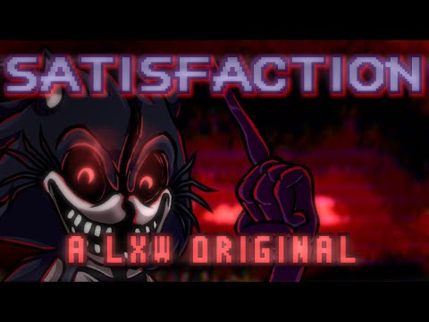 Satisfaction (Lord X Wrath Original) - LYRIC VIDEO