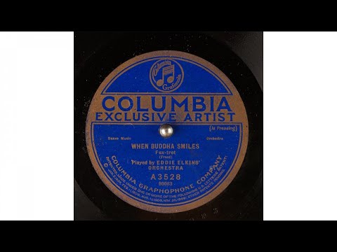 Eddie Elkins' Orchestra - When Buddha Smiles (1921)