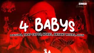 Maluma - Cuatro Babys ft. Trap Capos, Noriel, Bryant Myers, Juhn (Letra)