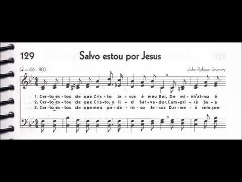CCB - HINÁRIO 05 - HINO 129 - "SALVO ESTOU POR JESUS" - by MESSIAS ULLMANN