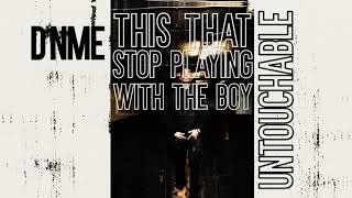 D&#39;NME - Untouchable (Lyric Video)