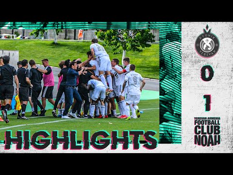 Pyunik 0-1 Noah (VBET APL, Round 9) | Highlights