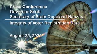 Secretary of State Copeland Hanzas and Governor Scott - Integrity of Voter Registration Data 8/25/26