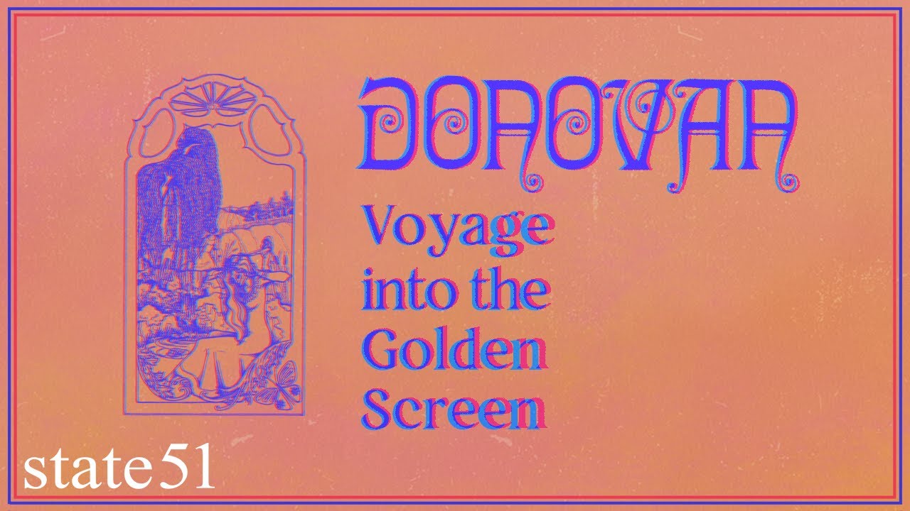 Donovan - Voyage into the Golden Screen