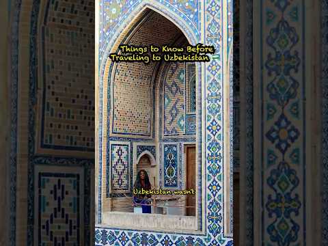 Things to know about traveling to Uzbekistan #uzbekistan #uzbekistanxwanderful #uzbekistantravel