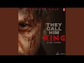 They Call Him King King Theme From King