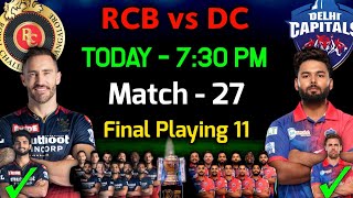 IPL 2022 | Royal Challengers Bangalore vs Delhi Capitals Playing 11 | RCB vs DC Playing 11 2022