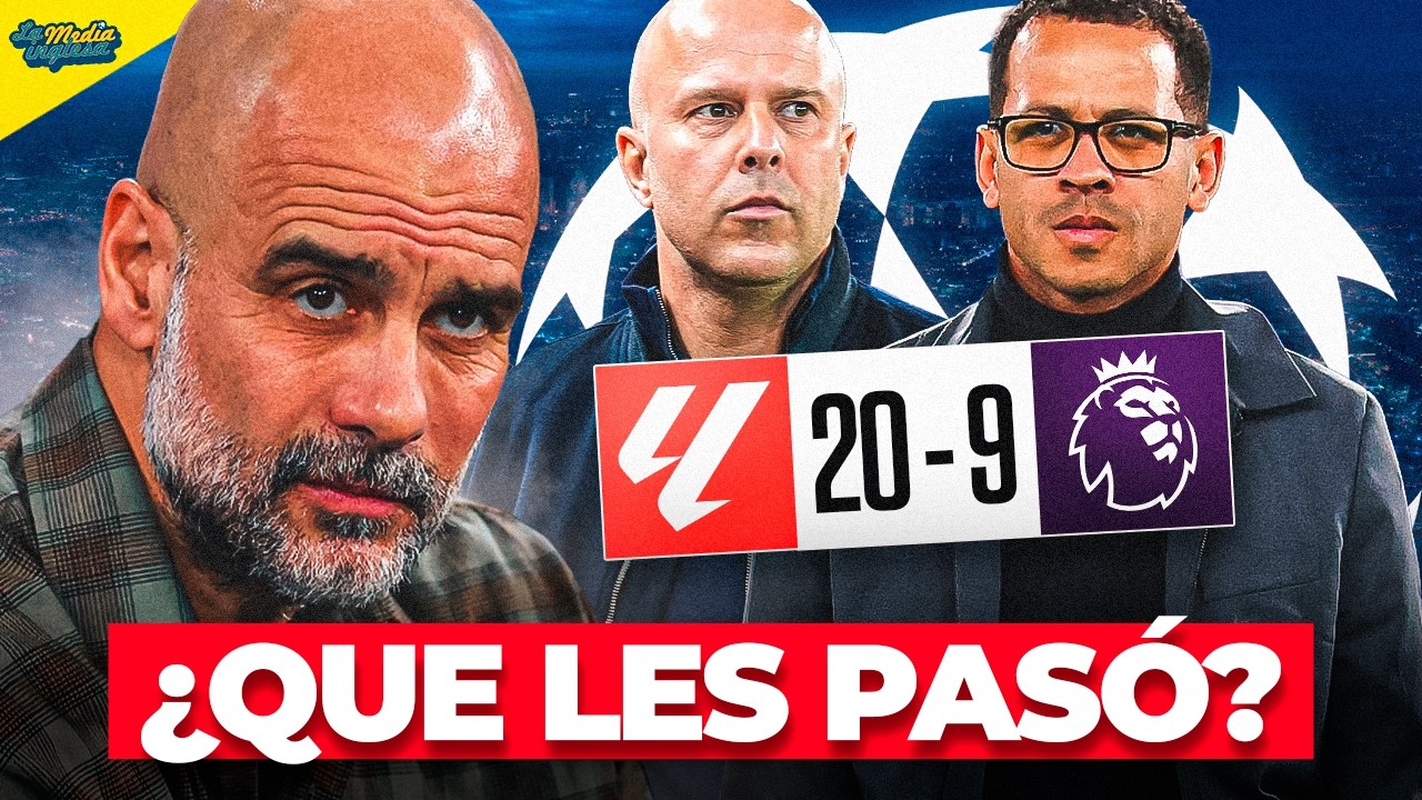 POR QUÉ LOS CLUBES DE LA PREMIER LEAGUE HAN PINCHADO EN CHAMPIONS