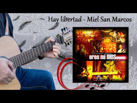 Hay Libertad - Miel San Marcos