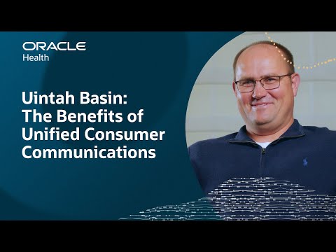 Uintah Basin Transforming Patient Communication with Oracle Health