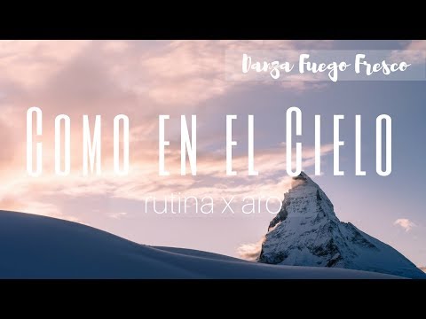 Rutina: Como en el Cielo x Aro