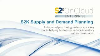Maximize Your Inventory Planning with S2K Supply Demand Planning