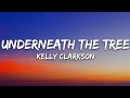 Kelly Clarkson - Underneath the Tree (Lyrics)