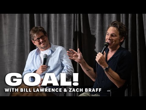 GOAL! with Zach Braff & Bill Lawrence | ATX TV Festival