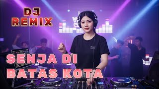 Download lagu Senja Di Batas Kota - Ernie Jhohan (DJ Remix Nostalgia) mp3
