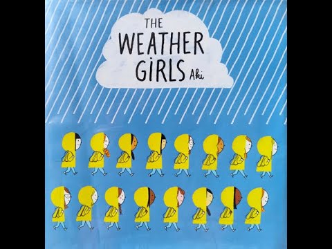 The Weather Girls - by Aki