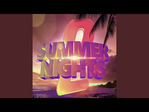 Summer Nights 2