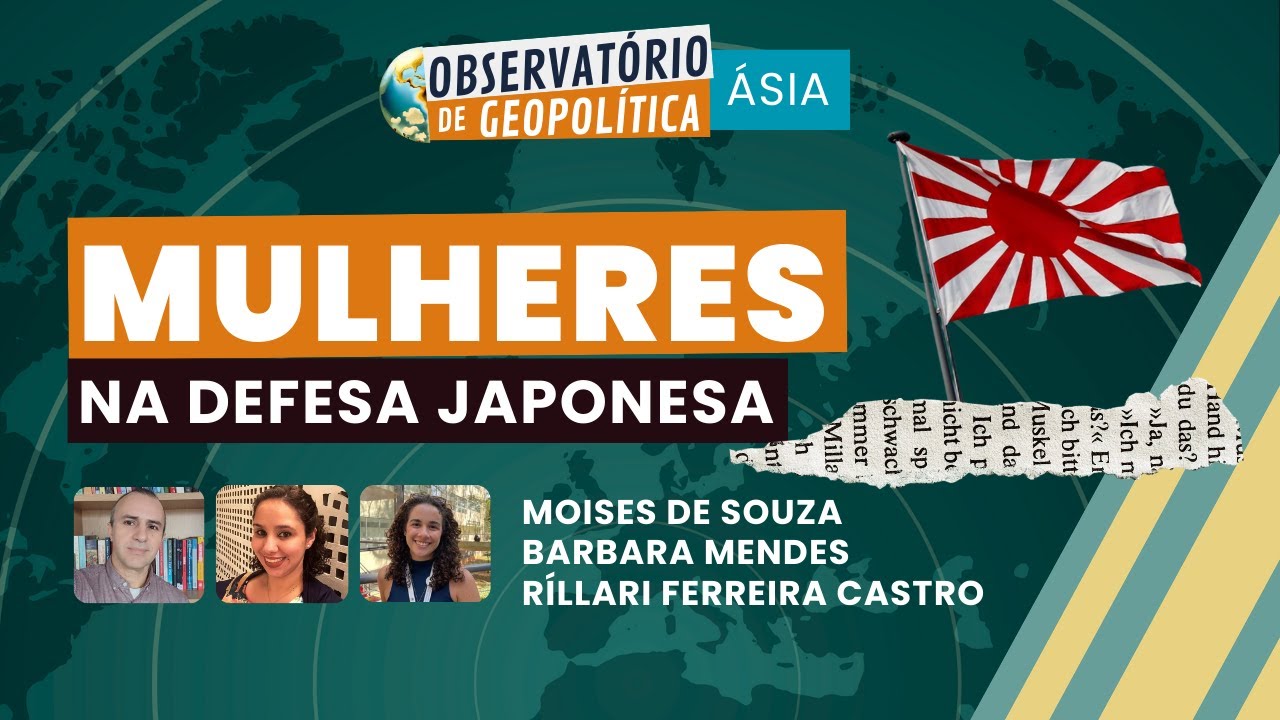 Entre tradição e mudança: o papel das mulheres na defesa japonesa |OBS. DE GEOPOLÍTICA- Àsia | 28/11