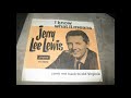 Jerry Lee Lewis – I Know What It Means  Carry Me Back To Old Virginia 45 RPM London
