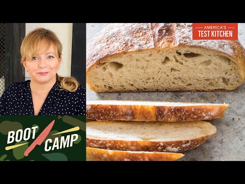 Breaking (Down) Bread–Understanding Bread Basics | Test Kitchen Boot Camp
