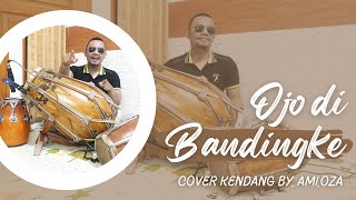 Download lagu OJO DI BANDINGKE VERSI KE #2 | COVER KENDANG KOPLO & JANDUT By. Ami.Oza mp3