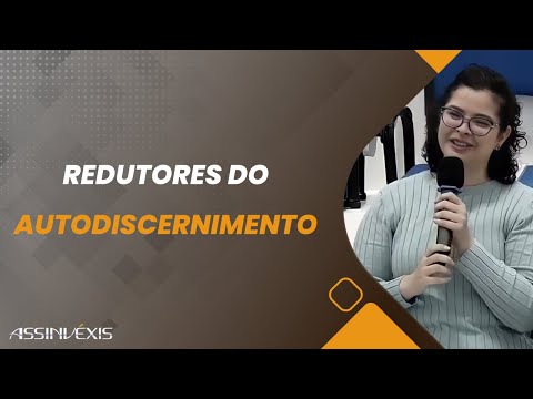 Autocognição evolutiva dos redutores do autodiscernimento