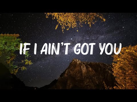 Alicia Keys - If I Ain't Got You (Lyrics) 🍀Songs with lyrics