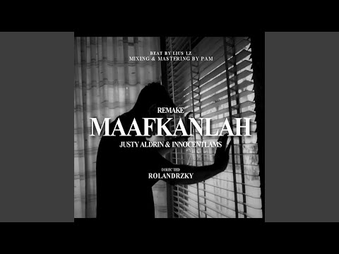 MAAFKANLAH (REMAKE)