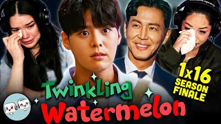 TWINKLING WATERMELON 반짝이는 워터멜론 Episode 16 FINALE Reaction! | Ryeoun | Choi Hyun-wook | Seol In-ah