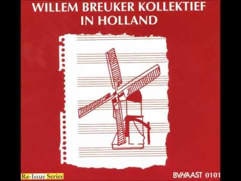 Willem Breuker Kollektief - Overture de Vuyle Wasch