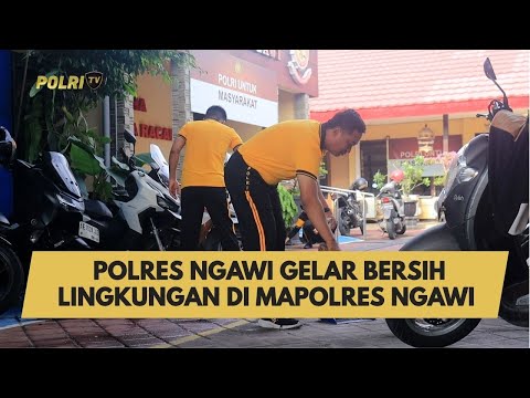 POLRES NGAWI GELAR BERSIH LINGKUNGAN DI MAPOLRES NGAWI