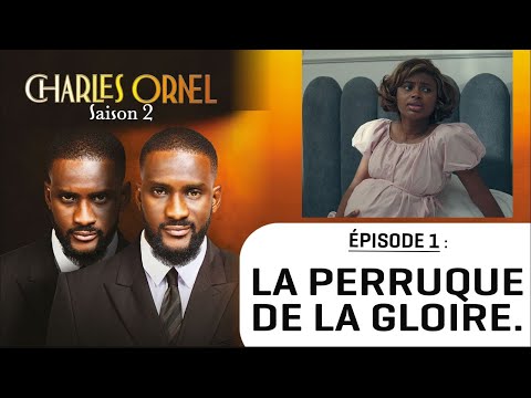 CHARS ORNEL SAISON 2 EPISODE 1: Léissa and her mother Hortense, not forgetting AKISSI