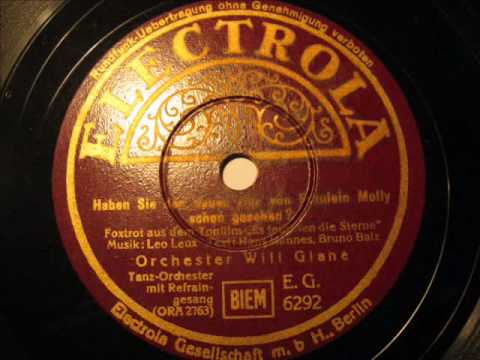 Will Glahe  -  Haben Sie den neuen Hut von Fräulein  Molly schon gesehn (1938)