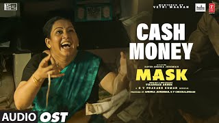 Cash Money OST | Mask | Kavin, Andrea Jeremiah, Ruhani  | GV Prakash Kumar | Vikarnan Ashok