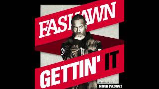 Fashawn - "Gettin It" (produced by Nima Fadavi)