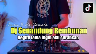 Download lagu DJ SENANDUNG REMBULAN - REMIX BEGITU LAMA INGIN AKU CURAHKAN FULL BASS mp3