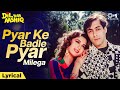 Pyaar Ke Badle Pyaar Milega Lyrical Dil Tera Aashiq Salman Khan Madhuri Dixit Alka Yagnik Kumar Sanu