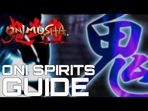 Onimusha Warlords Remastered ONI SPIRITS GUIDE
