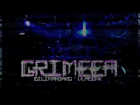 Dilimanjaro & Vladone - Grimeea