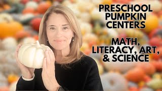 Preschool Pumpkin Week Activities & Centers | Fall Math, Literacy, & Science Ideas for Pumpkin Theme