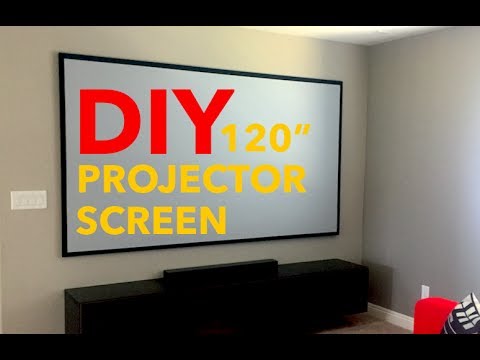 120" DIY PROJECTOR SCREEN