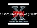 DMX - X Gon' Give It To Ya (dirty) 