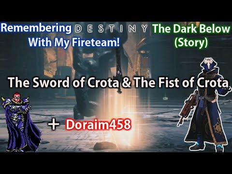 SWORD OF CROTA & FIST OF CROTA (Dark Below) | Remembering Destiny 1 With My Fireteam! | Lord Bojacx
