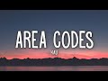 Kaliii - Area Codes (Lyrics)